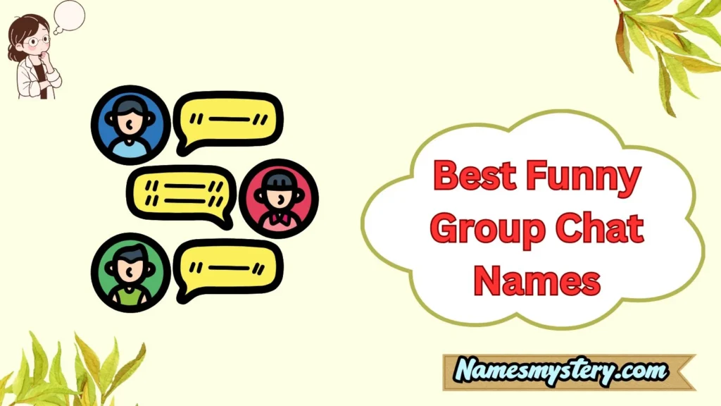 Best Funny Group Chat Names
