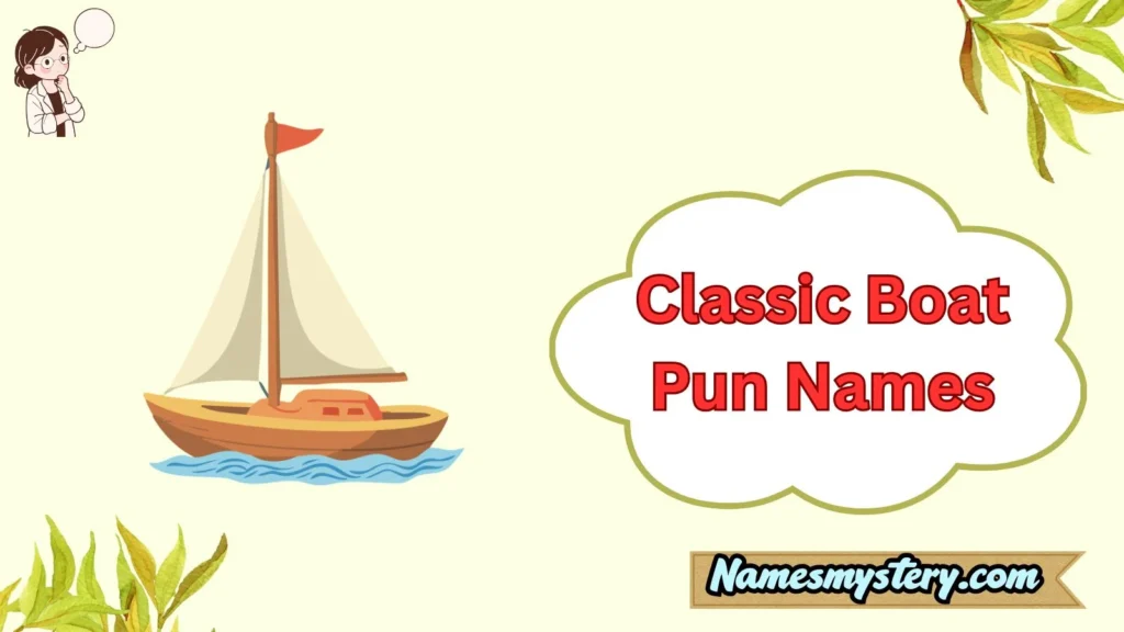 Classic Boat Pun Names